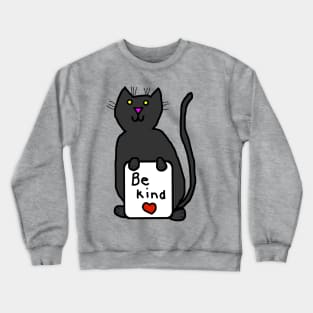 Cute Cat says Be Kind Crewneck Sweatshirt